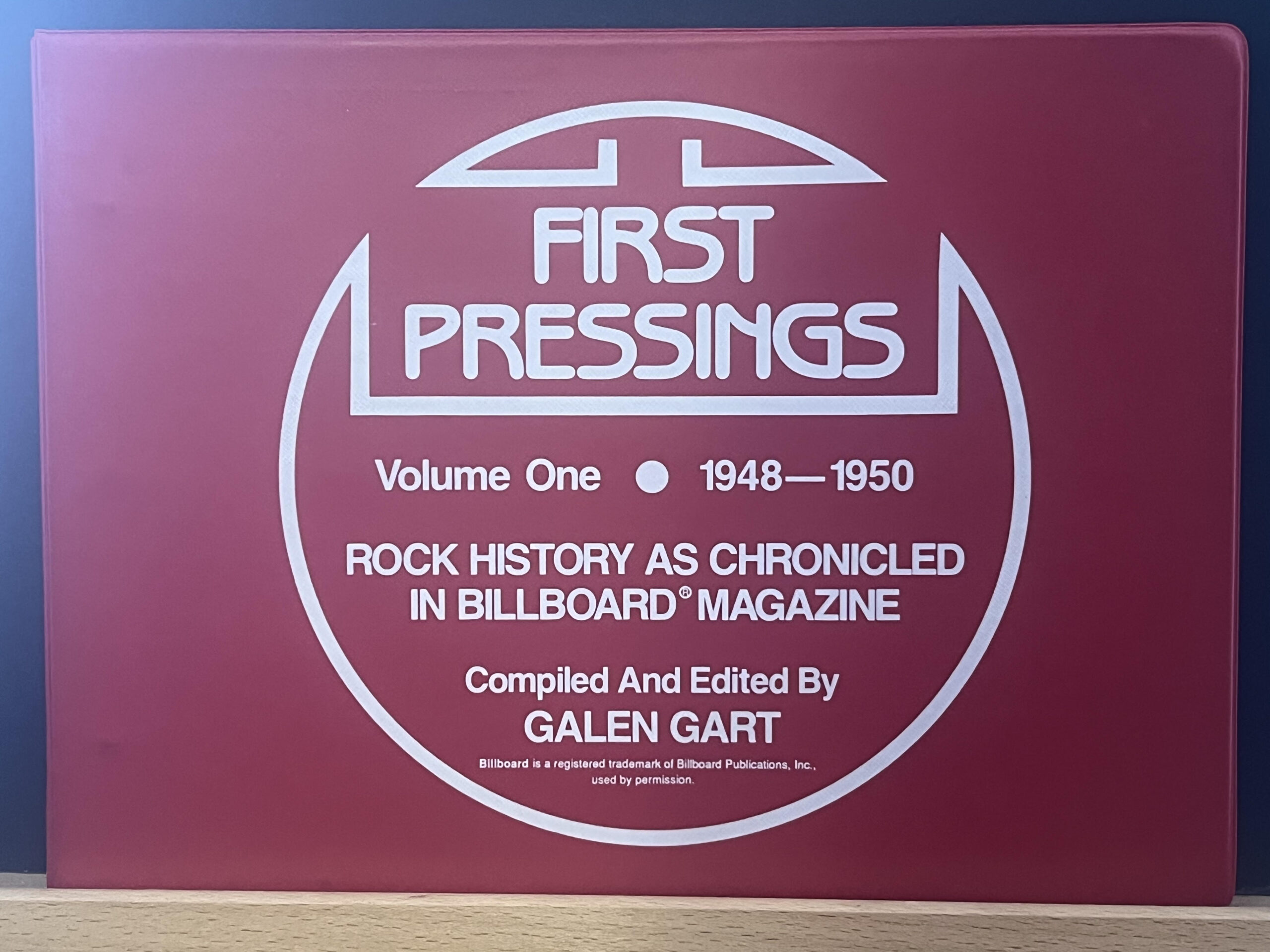 First Pressings: Rock History as Chronicled in Billboard Magazine. Volume One 1948-1950 & Volume Two 1951-1952